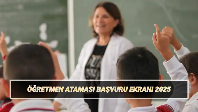 15 Bin Öğretmen Ataması İçin Başvurular Başladı: Bilmeniz Gerekenler