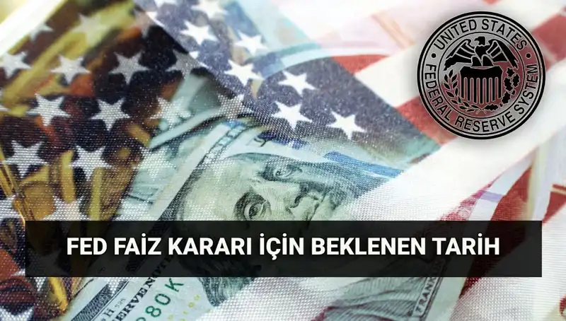 FED Faiz Kararı Temmuz Toplantısı Ne Zaman? Merakla Beklenen Sonuçlar!