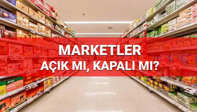 23 Nisan'da Marketler Açık mı? A101, BİM, ŞOK Hakkında Merak Edilenler