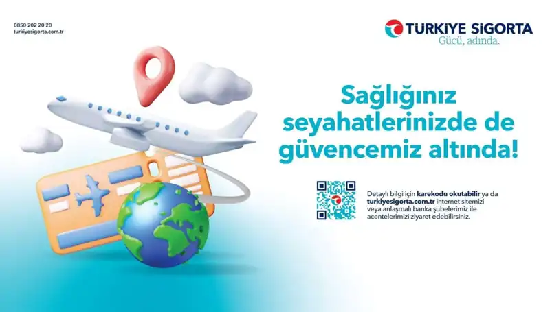 Türkiye Sigorta Seyahat Sağlık Sigortası ile Güvenli Yolculukların Sırlarını Keşfedin