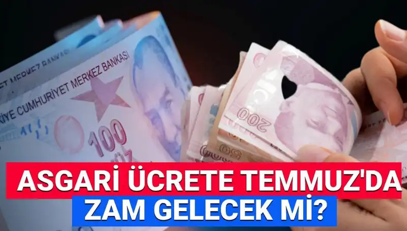 Asgari Ücrette Temmuz Ara Zamı: Son Gelişmeler ve Beklentiler