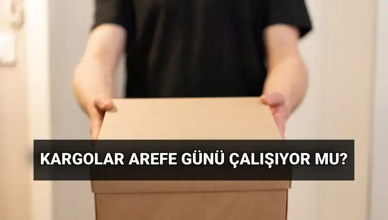 Kurban Bayramı’nda Kargolar Çalışıyor mu? Arefe Günü Durumu