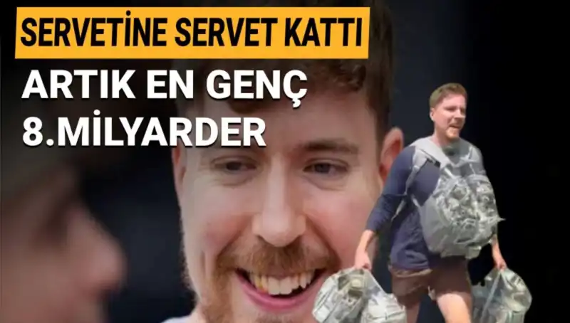 YouTube'un Yıldızı MrBeast, 1 Milyar Dolarlık Servetiyle En Genç Milyarder Olmayı Başardı!